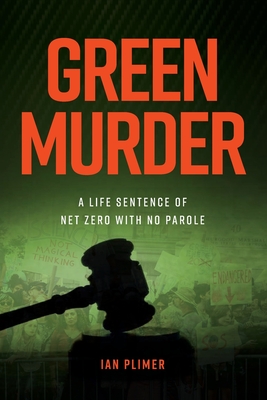 Green Murder - Plimer, Ian