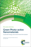 Green Photo-Active Nanomaterials: Sustainable Energy and Environmental Remediation