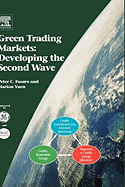 Green Trading Markets:: Developing the Second Wave