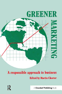 Greener Marketing: A Responsible Approach to Business