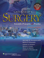 Greenfield's Surgery: Scientific Principles & Practice