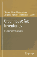 Greenhouse Gas Inventories: Dealing with Uncertainty