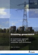 Greening Governance: An Evolutionary Approach to Policy Making for a Sustainable Built Environment