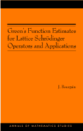 Green's Function Estimates for Lattice Schrdinger Operators and Applications