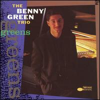 Greens - Benny Green Trio