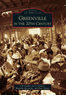 Greenville in the 20th Century