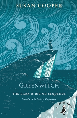Greenwitch: The Dark is Rising sequence - Cooper, Susan