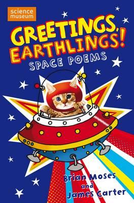 Greetings Earthlings!: Space Poems - Carter, James