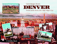 Greetings from Denver: Postcards from the Mile-High City