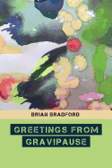Greetings from Gravipause