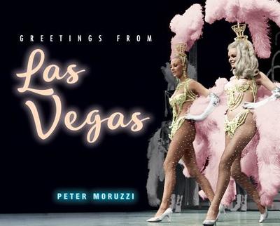 Greetings from Las Vegas - Moruzzi, Peter