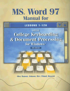 Gregg College Keyboarding and Document Processing for Windows, Ms Word 97 Student Manual - Ober