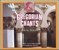 Gregorian Chants for All Seasons - Wiener Hofburgkapelle Choralschola (choir, chorus)