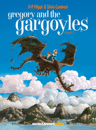 Gregory and the Gargoyles Vol.3: The Magicians' Book