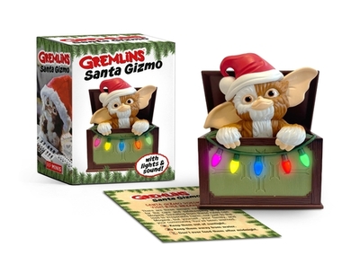 Gremlins: Santa Gizmo: With Lights and Sound! - Running Press