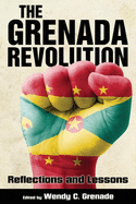 Grenada Revolution: Reflections and Lessons