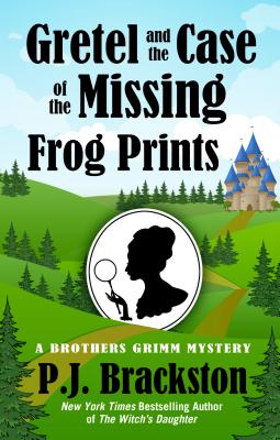 Gretel and the Case of the Missing Frog Prints - Brackston, Paula