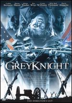 Grey Knight [Director's Cut] - George Hickenlooper