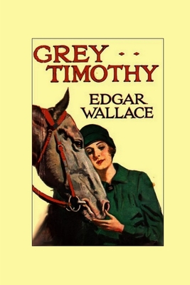 Grey Timothy - Wallace, Edgar