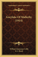 Greylake of Mallerby (1914)