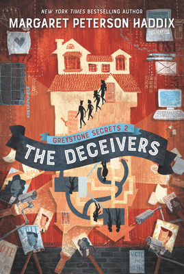 Greystone Secrets #2: The Deceivers - Haddix, Margaret Peterson