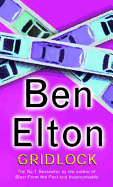 Gridlock - Elton, Ben