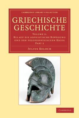 Griechische Geschichte - Beloch, Julius