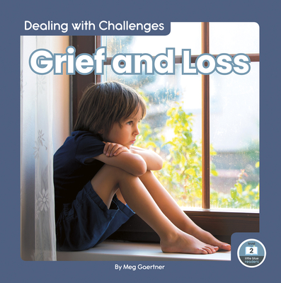 Grief and Loss - Gaertner, Meg