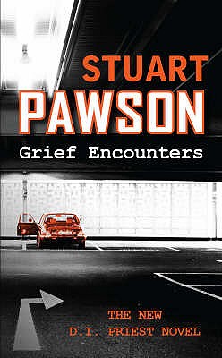 Grief Encounters - Pawson, Stuart