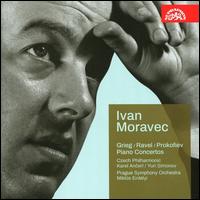 Grieg, Ravel, Prokofiev: Piano Concertos - Ivan Moravec (piano)