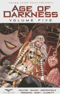 Grimm Fairy Tales: Age of Darkness Volume 5