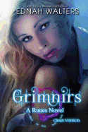 Grimnirs: Clean Version (a Runes Novel):