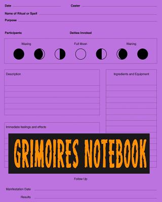 Grimoires Notebook: A Blank Journal of Spell Paper - USA, Bizcom