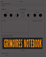 Grimoires Notebook: A Blank Journal of Spell Paper
