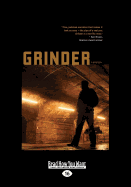 Grinder