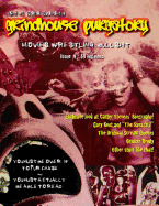 Grindhouse Purgatory - Issue 4 - Morgan, Robert (Contributions by), and Baughman, Rhonda (Contributions by), and Kent, Gary (Contributions by)