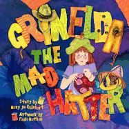 Grinelda the Mad Hatter