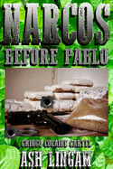 Gringo Cocaine Cartel: Narcos