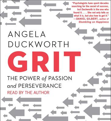 Grit: The Power of Passion and Perseverance - Duckworth, Angela (Read by)