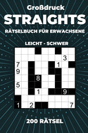 Grodruck Straights Rtselbuch fr Erwachsene - 200 Rtsel Leicht bis Schwer: Str8ts Zahlenrtsel zum Ausfllen mit Lsungen