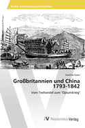 Gro?britannien und China 1793-1842