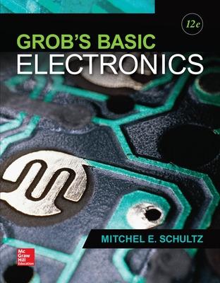 Grob's Basic Electronics - Schultz, Mitchel