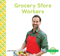 Grocery Store Workers