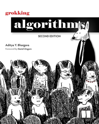Grokking Algorithms, Second Edition - Bhargava, Aditya Y