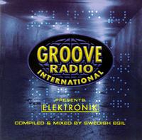 Groove Radio International Presents: Elektronik - Various Artists
