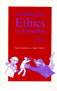 Groping for Ethics Jrnlsm-94-3* - Goodwin, Gene, and Smith, Ron F, and Goodwin, H Eugene