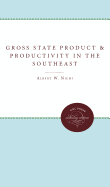 Gross state product and productivity in the Southeast