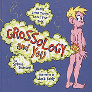 Grossology and You - Branzei, Sylvia