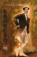 Groucho Marx (Pop Culture)(Oop) - Tyson, Peter, and Gibbons, Leeza (Designer)