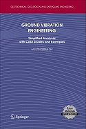 Ground Vibration Engineering: Simplified Analyses with Case Studies and Examples